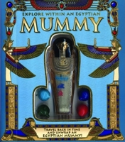 Explore Within an Egyptian Mummy 1592237460 Book Cover