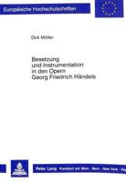 Besetzung Und Instrumentation in Den Opern Georg Friedrich Haendels 363140784X Book Cover