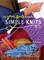 The Yarn Girls' Guide to Simple Knits 0609608800 Book Cover