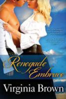 Renegade Embrace 0821732064 Book Cover