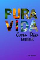 Pura Vida Costa Rica Notebook 1070441430 Book Cover