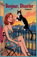 Bonjour, Disaster B0HM6115VP Book Cover