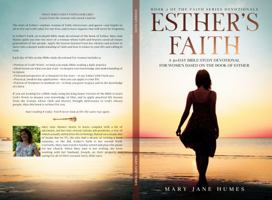 Esther's Faith: A 30-Day Bible Study Devotional for Women Based on the Book of Esther 1736038907 Book Cover