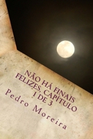 Não há finais felizes, capítulo 1 de 3: A Rapariga 1493518992 Book Cover