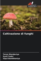 Coltivazione di funghi (Italian Edition) 620905742X Book Cover