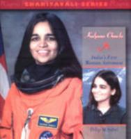 Kalpana Chawla: India's First Women Astronaut 8129103869 Book Cover