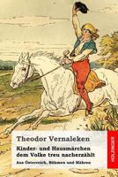 Kinder- Und Hausmarchen Dem Volke Treu Nacherzahlt (Grodruck): Aus Osterreich, Bohmen Und Mahren 1497517818 Book Cover