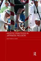 Ascetic Practices in Japanese Religion 1138652067 Book Cover