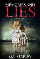 Memories and Lies: Book One 1982991852 Book Cover