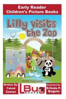 Lilly Visits The Zoo - Early Reader - Children's Picture Books 153507423X Book Cover