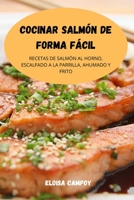 Cocinar Salmón de Forma Fácil 1803508000 Book Cover