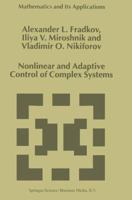 Nonlinear and Adaptive Control of Complex Systems (Mathematics and Its Applications) 0792358929 Book Cover
