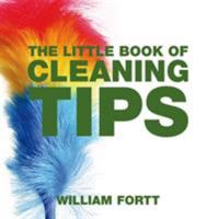 The Little Book of Cleaning Tips 1906650934 Book Cover