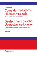 Cours de Traduction allemand-francais. Deutsch-französische Übersetzungsübungen: Textes politiques et economiques. Lehrbuch mit Texten über Politik und Wirtschaft 3486245694 Book Cover