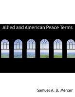 Allied and American Peace as Seen by a Linguist 1166424014 Book Cover