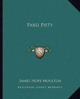 Parsi Piety 1425314724 Book Cover