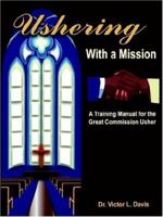 Ushering with a Mission 1891773445 Book Cover