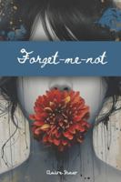 Forget-me-not B0G3XJFZMS Book Cover