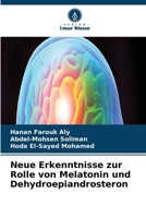 Neue Erkenntnisse zur Rolle von Melatonin und Dehydroepiandrosteron 6630242386 Book Cover