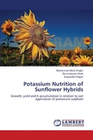Potassium Nutrition of Sunflower Hybrids 3659173584 Book Cover