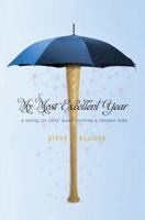My Most Excellent Year: A Novel of Love, Mary Poppins, and Fenway Park 0142413437 Book Cover