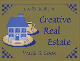 Cook's book on creative real estate 0910019371 Book Cover