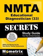 NMTA Educational Diagnostician (33) Secrets, Study Guide: NMTA Test Review for the New Mexico Teacher Assessments 1614036063 Book Cover