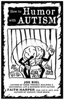 How to Humor with Autism 1621068226 Book Cover