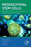 Mesenchymal Stem Cells: Biological Concepts, Current Advances, Opportunities and Challenges 0323953468 Book Cover