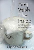 First Wash The Inside 1615793178 Book Cover