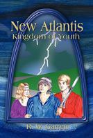 New Atlantis: Kingdom Of Youth 1609114019 Book Cover