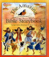 The Amazing Bible Storybook 1858816637 Book Cover