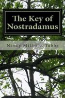 The Key of Nostradamus 1482014459 Book Cover
