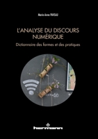 L'analyse du discours numérique: Dictionnaire des formes et des pratiques (HR.CULTUR.NUMER) (French Edition) 2705693211 Book Cover