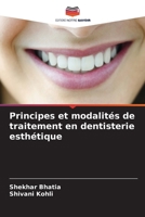 Principes et modalités de traitement en dentisterie esthétique (French Edition) 6209951503 Book Cover