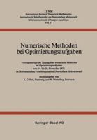 Numerische Methoden Bei Optimierungsaufgaben: Vortragsauszuge Der Tagung Uber Numerische Methoden Bei Optimierungsaufgaben Vom 14. Bis 20. November 19 3034859724 Book Cover