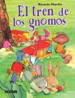 El Tren de Los Gnomos 9501111474 Book Cover