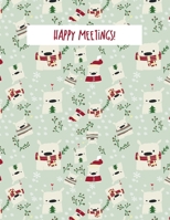 Christmas Happy Meetings: Notebook 1710154063 Book Cover