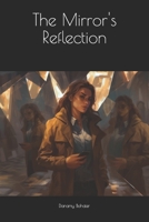 The Mirror's Reflection B0C6448LC5 Book Cover