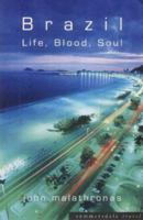 Brazil: Life, Blood and Soul 1840243503 Book Cover