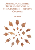 Anthropomorphic Representations in the Cucuteni-Tripolye Culture 1784912328 Book Cover