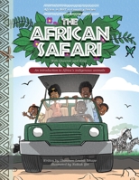 The African Safari: An Introduction to Africa's indigenous animals B0BRHWTLWK Book Cover