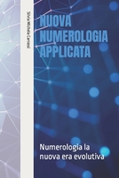 Nuova Numerologia Applicata: il nuovo metodo Origine emmse 1717978673 Book Cover