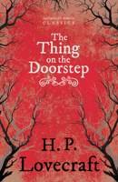 The Thing on the Doorstep 1978149654 Book Cover