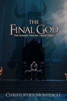 The Final God (The Godless Trilogy) 1685136001 Book Cover