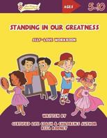 Standing in Our Greatness: Self-Love Workbook 0997505990 Book Cover