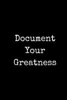 Document Your Greatness 1726040194 Book Cover