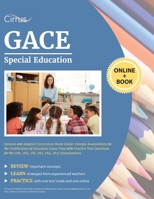 GACE Special Education General and Adapted Curriculum Study Guide : Georgia Assessments for the Certification of Educators Exam Prep with Practice Test Questions for the (081, 082, 581, 083, 084, 583) 1635308798 Book Cover