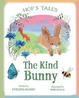Hop’s Tales: The Kind Bunny B0GFXWGY5J Book Cover