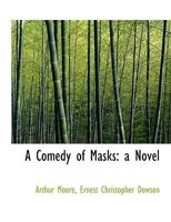 A Comedy of Masks 9355754566 Book Cover